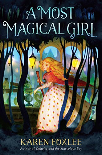 Imagen de archivo de A Most Magical Girl a la venta por ThriftBooks-Atlanta
