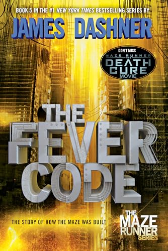 9780553513127: The Fever Code (Maze Runner, Book Five; Prequel): James Dashner: 5 (The Maze Runner Series)