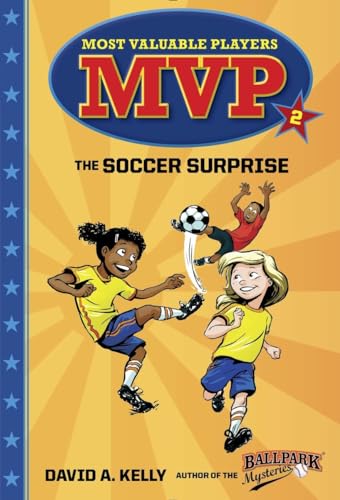 9780553513226: MVP #2: The Soccer Surprise (Most Valuable Players)