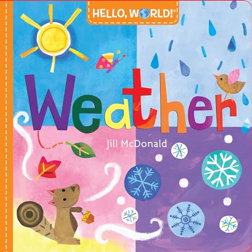 Beispielbild fr Hello, World! Weather zum Verkauf von Dream Books Co.