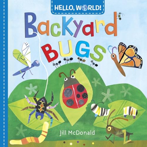Imagen de archivo de Hello, World! Backyard Bugs a la venta por Save With Sam