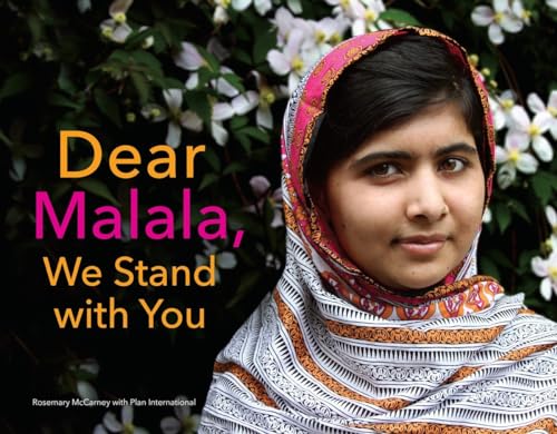 Stock image for Dear Malala, We Stand with You for sale by Better World Books: West