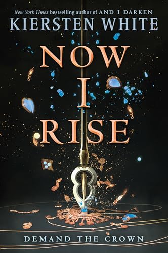 9780553522389: Now I Rise: 2 (And I Darken)