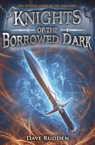 Stock image for Knights of the Borrowed Dark for sale by Better World Books