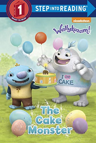 Imagen de archivo de The Cake Monster (Wallykazam!) a la venta por ThriftBooks-Atlanta