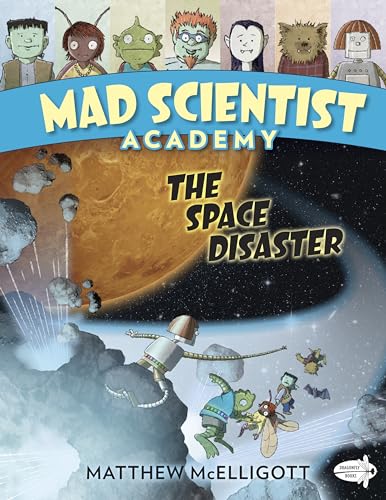 Stock image for Mad Scientist Academy: The Space Disaster for sale by Half Price Books Inc.