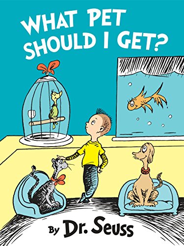 Stock image for What Pet Should I Get? (Classic Seuss) for sale by SecondSale