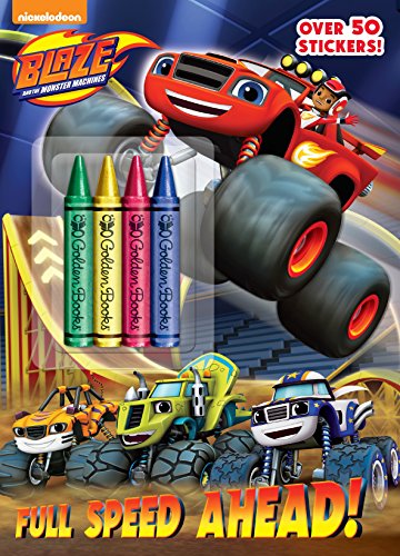 9780553524550: Full Speed Ahead! (Blaze and the Monster Machines)