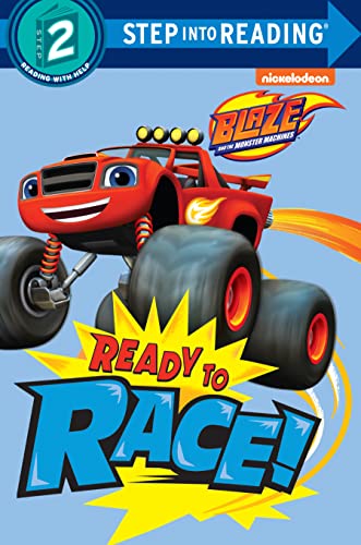 9780553524604: Ready to Race! (Blaze and the Monster Machines) (Step Into Reading)