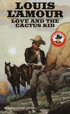 9780553525564: Love and the Cactus Kid