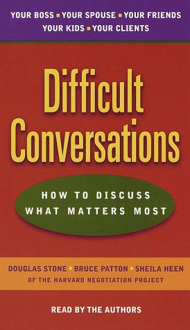 Difficult Conversations (9780553525687) by Stone, Douglas; Heen, Sheila; Fisher, Roger