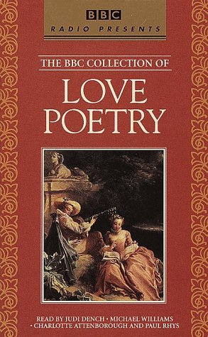 Beispielbild fr The BBC Collection of Love Poetry (BBC Radio Presents) zum Verkauf von Wonder Book