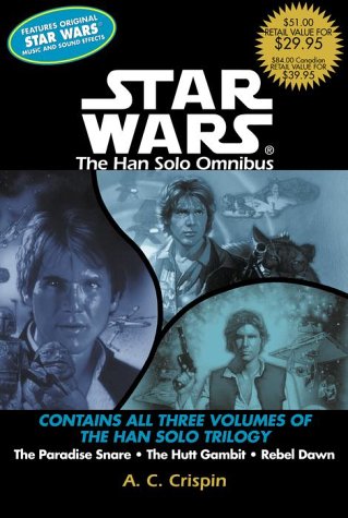 9780553527001: Star Wars the Han Solo Omnibus: The Paradise Snare, the Hutt Gambit, Rebel Dawn