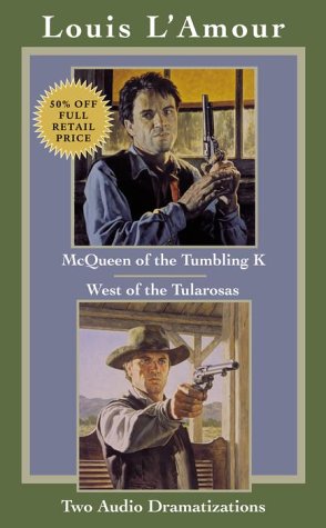 Beispielbild fr McQueen of the Tumbling K & West of Tularosa (Louis L'Amour) zum Verkauf von Bookmans