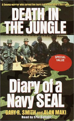 Beispielbild fr Death in the Jungle: Diary of a Navy SEAL zum Verkauf von The Yard Sale Store