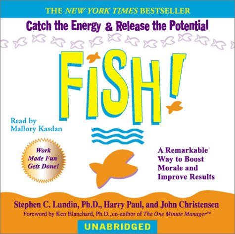 Beispielbild fr Fish!: A Remarkable Way to Boost Morale and Improve Results zum Verkauf von Wonder Book