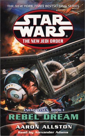 Enemy Lines I: Rebel Dream (Star Wars: The New Jedi Order, Book 11) (9780553528985) by Allston, Aaron