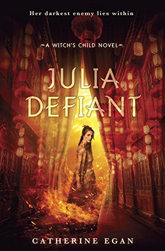Imagen de archivo de Julia Defiant (The Witch's Child) a la venta por Half Price Books Inc.