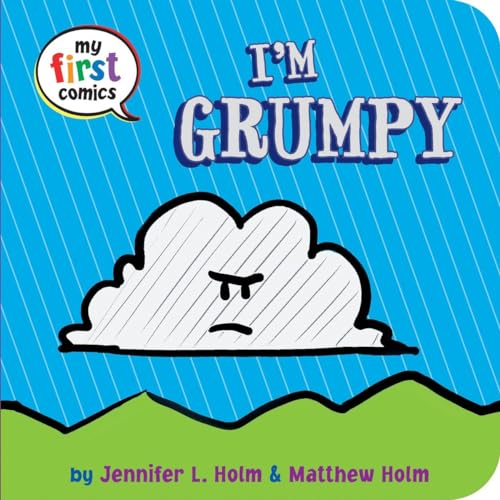 9780553533446: I'm Grumpy (My First Comics)