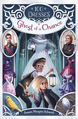 Stock image for Ghost of a Chance (100 Dresses) for sale by The Book Garden