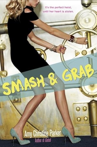 Beispielbild fr Smash & Grab zum Verkauf von Gulf Coast Books