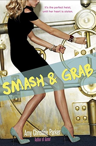 Imagen de archivo de Smash & Grab a la venta por Gulf Coast Books