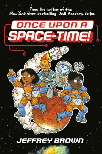 Imagen de archivo de Once Upon a Space-Time! a la venta por SecondSale