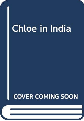 9780553535075: Chloe in India