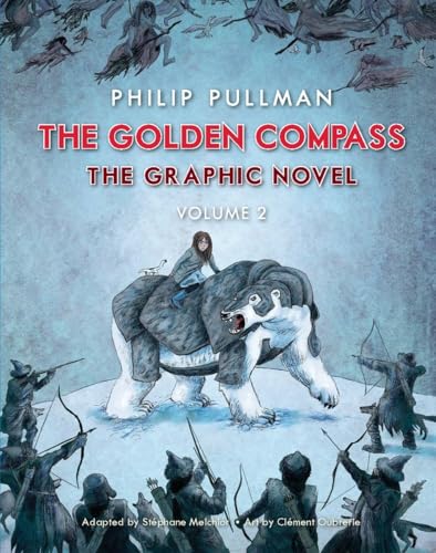 Stock image for The Golden Compass Graphic Novel, Volume 2 (His Dark Materials) for sale by Discover Books
