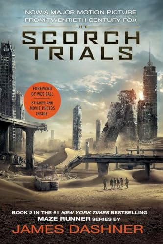 Stock image for The Scorch Trials Movie Tie-in Edition (Maze Runner, Book Two) (The Maze Runner Series) for sale by boyerbooks