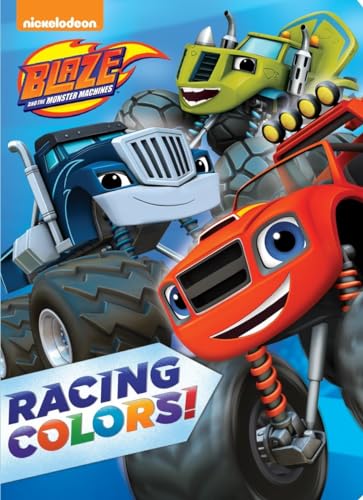 9780553538922: Racing Colors! (Blaze and the Monster Machines) (Blaze & the Monster Machines)