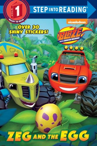 Stock image for Zeg and the Egg (Blaze and the Monster Machines) (Step into Reading) for sale by SecondSale