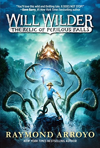 Stock image for Will Wilder #1: The Relic of Perilous Falls for sale by Gulf Coast Books