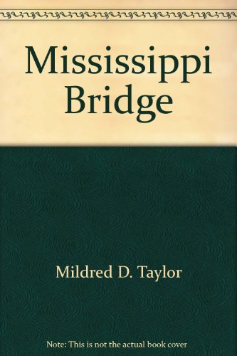 9780553540581: Title: Mississippi Bridge