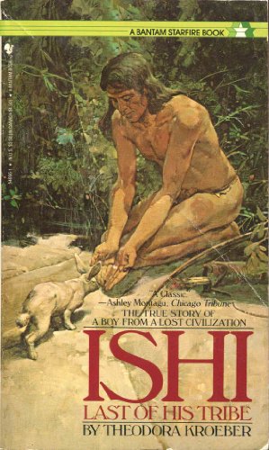 9780553540666: Ishi, Last of His Tribe