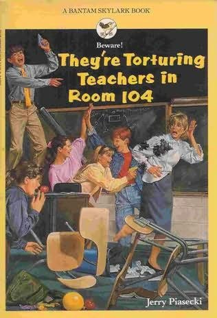9780553540741: THEY'RE TORTURING TEACHERS IN ROOM 104 -- BARGAIN BOOK