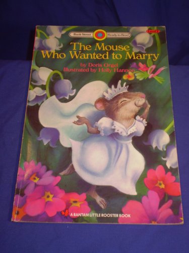 Stock image for Mouse That Wanted to Marry for sale by Better World Books: West