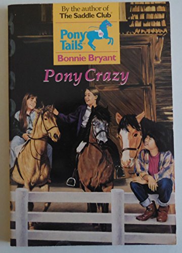 Stock image for Pony Crazy (Pony Tails) for sale by Wonder Book