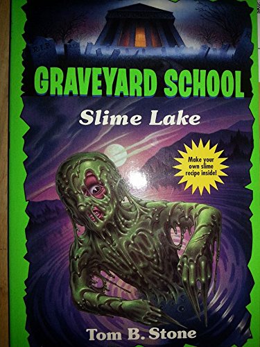 Stock image for Slime Lake (Graveyard School) for sale by Wonder Book