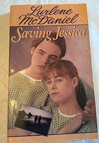 Saving Jessica (9780553542349) by Lurlene McDaniel