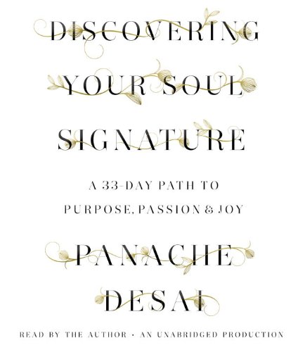 9780553545708: Discovering Your Soul Signature: A 33-Day Path to Purpose, Passion & Joy