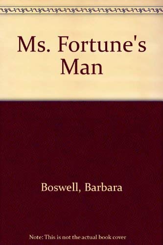 Ms. Fortune's Man (9780553550412) by Barbara Boswell