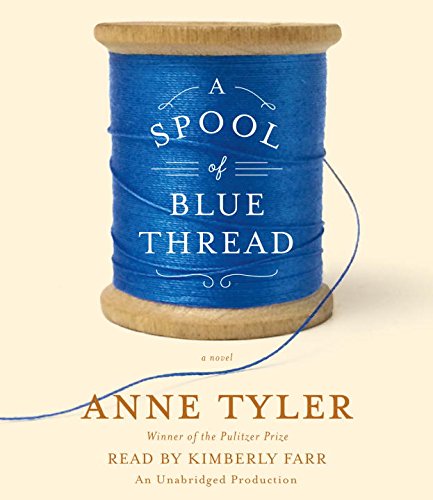 Imagen de archivo de A Spool of Blue Thread: A novel a la venta por Seattle Goodwill