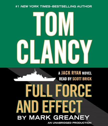 Stock image for Tom Clancy Full Force and Effect: 14 (A Jack Ryan Novel) for sale by WeBuyBooks