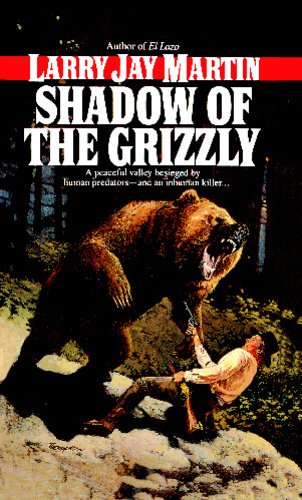 Shadow of the Grizzly (9780553560435) by Martin, Larry Jay