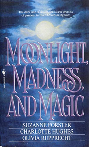 Beispielbild fr Moonlight, Madness and Magic : A Novel zum Verkauf von Better World Books