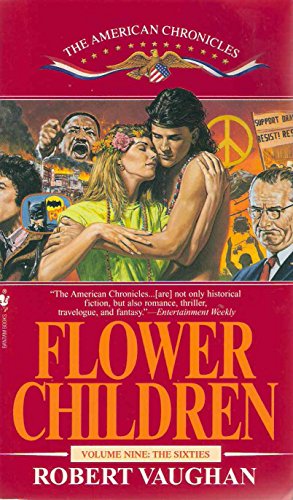 Flower Children (The American Chronicles, Book 9)