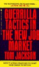 9780553560992: Guerrilla Tactics in the New Job Market