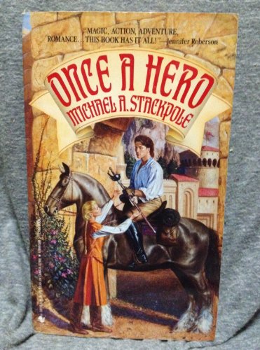 9780553561128: Once A Hero: A Novel