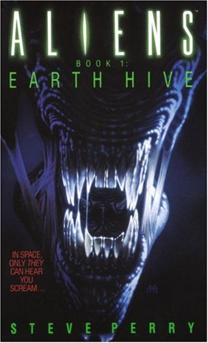 Beispielbild fr Earth Hive (Aliens, Book 1) zum Verkauf von Once Upon A Time Books